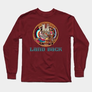 Land Back Long Sleeve T-Shirt